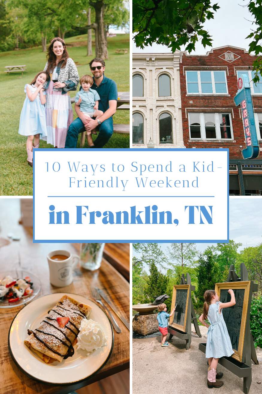 Family Friendly Guide to Franklin, Tennessee